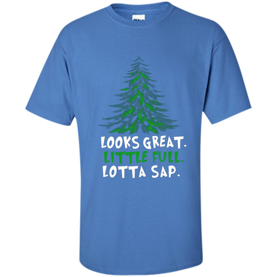 Looks Great Little Full Lotta Sap Funny Christmas Mug PINGPONG - Shirt
