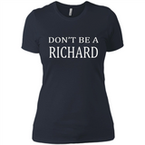 Don't Be A Richard PING PONG