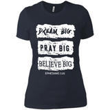 DREAM BIG PRAY BIG BELIEVE BIG EPHESIANS 3 20