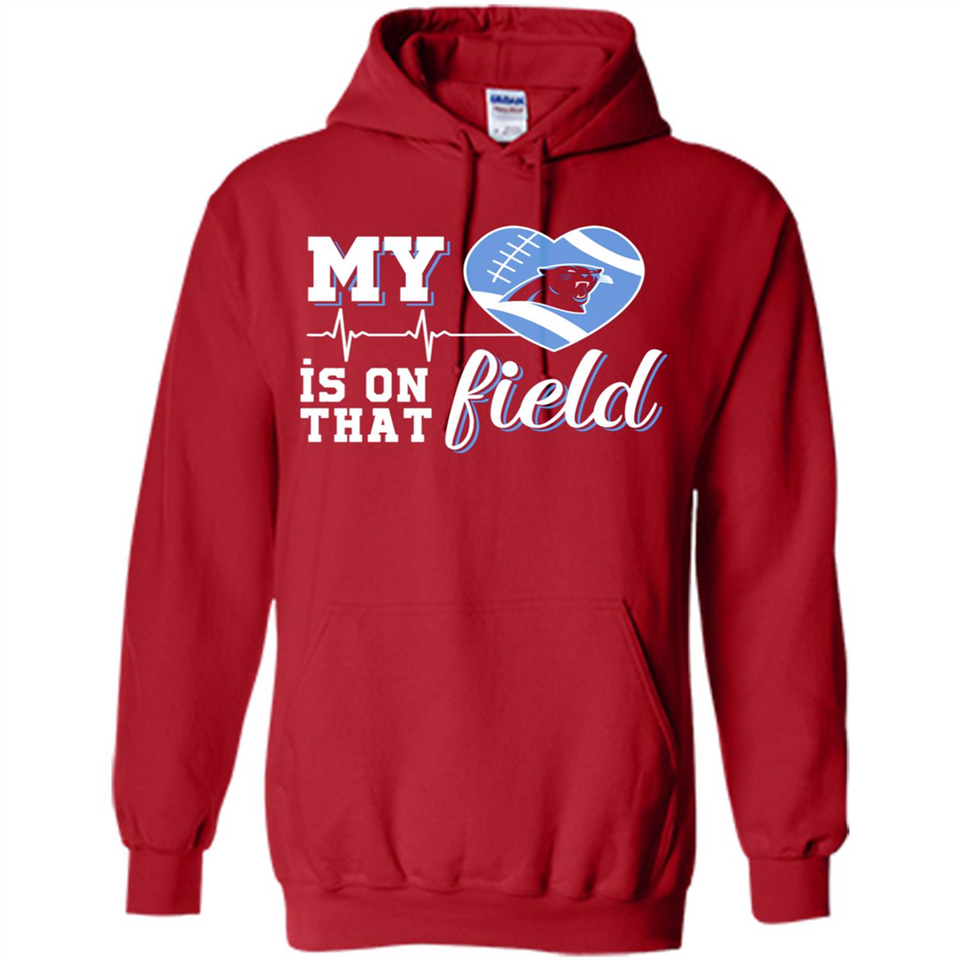 Carolina Panthers Football My Heart is on that Field - Hoodie