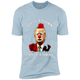 Elect A Clown Expect A Circus Trump PING PONG