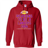 Reasons to be a Los Angeles Lakers Fan Complete List on Back - Hoodie