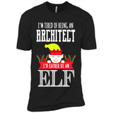 Tired Architect I'd Rather Be An Elf Christmas - Premium Short Sleeve T-Shirt