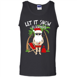 Let It Snow Elsewhere - Tank Top