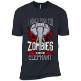 I Would Push You In Front Of Zombies To Save My Elephant
