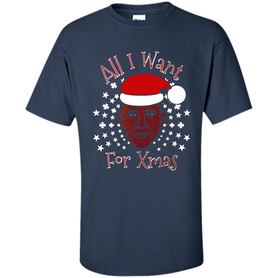 Obama All I Want For Xmas T Shirt PINGPONG - Shirt
