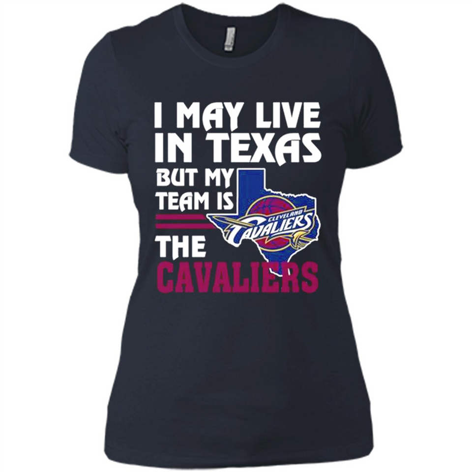I May Live In Texas But My Team Is The Cavaliers - Ladies' Boyfriend T-Shirt