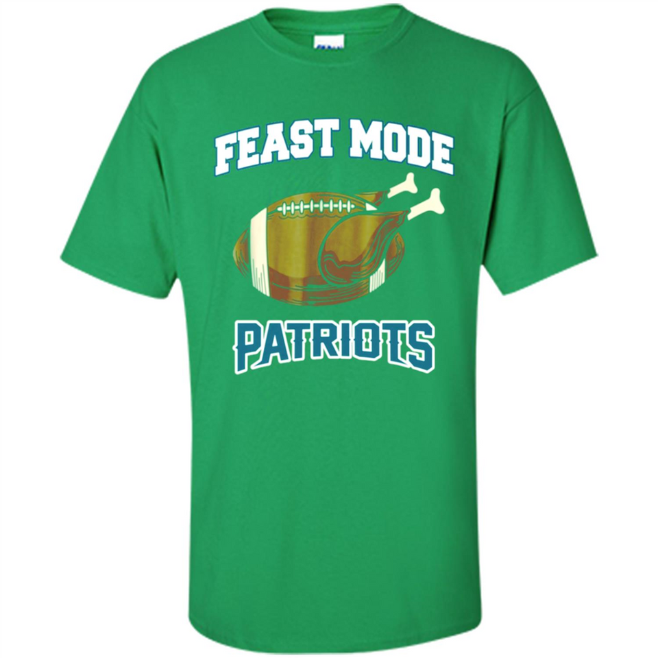 Feast Mode Patriots Shirt - New England Turkey Thanksgiving