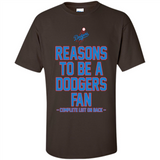 Reasons to be a Los Angeles Dodgers Fan Complete List on Back - Shirt