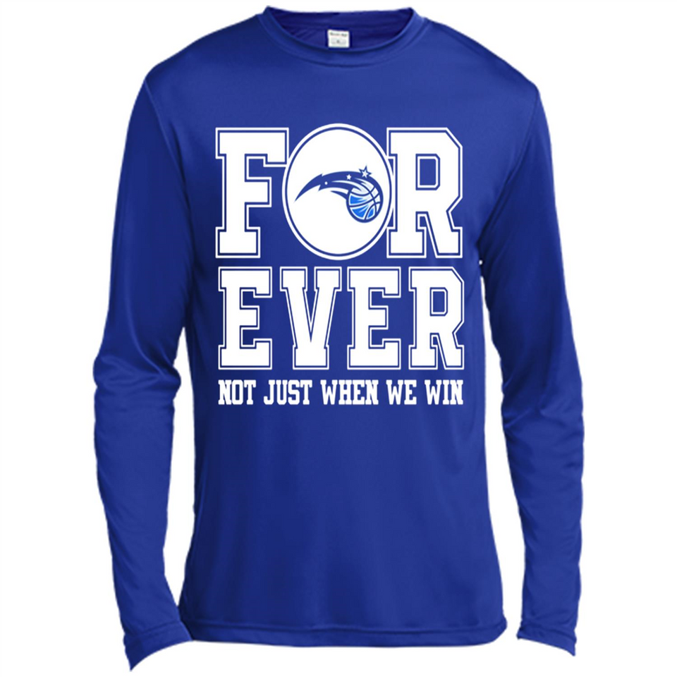 Orlando Magic Forever For ever not just when we win - Canvas Long Sleeve T-Shirt
