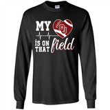 Oklahoma Sooners Football My Heart is on that Field - Long Sleeve T-Shirt