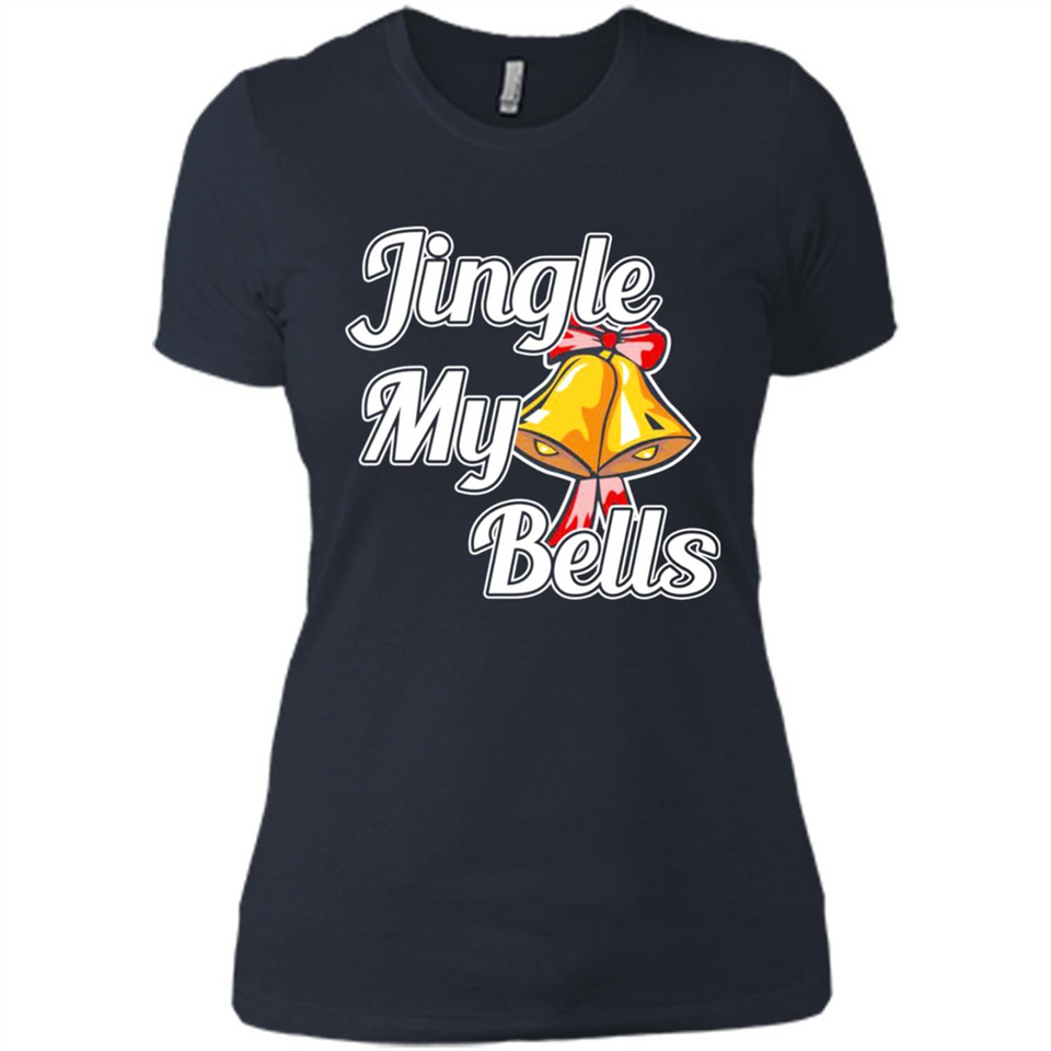Jingle My Bells - Ladies' Boyfriend T-Shirt