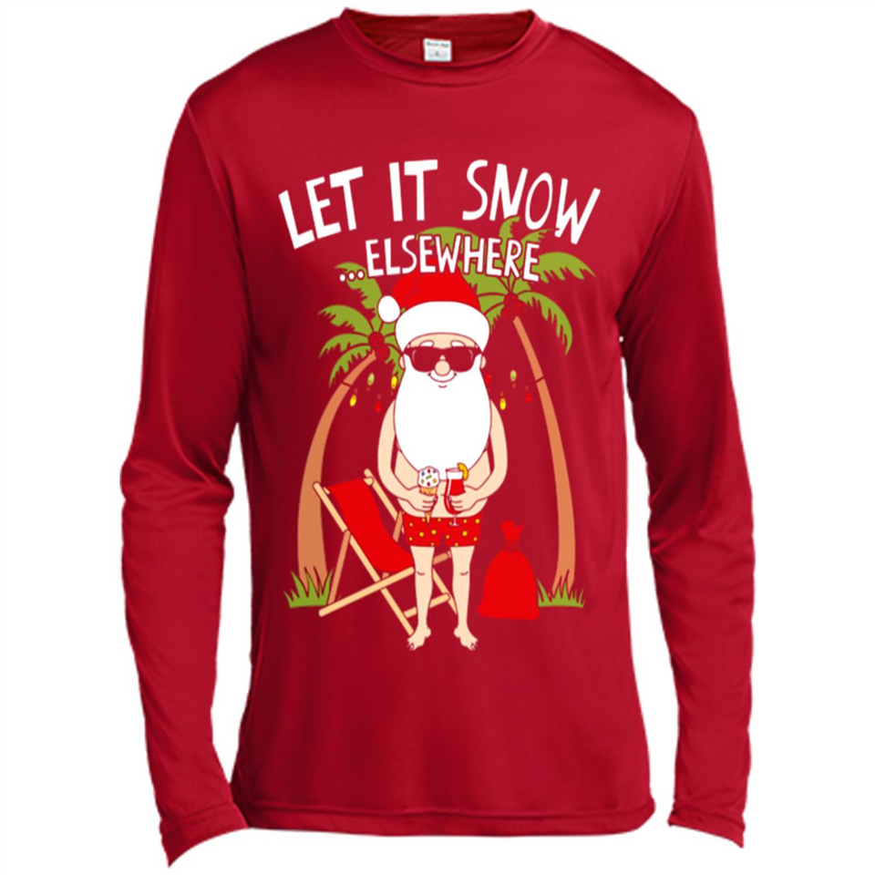 Let It Snow Elsewhere - Canvas Long Sleeve T-Shirt