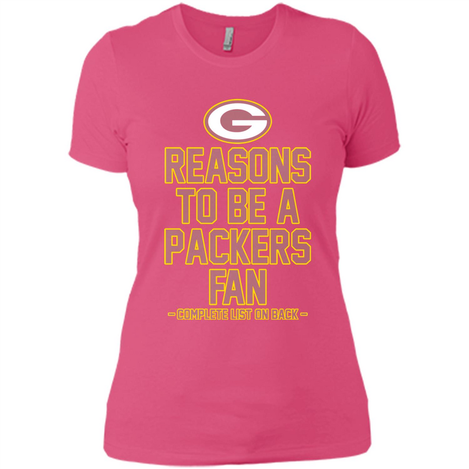 Reasons to be a Green Bay Packers Fan Complete List on Back - Ladies' Boyfriend T-Shirt
