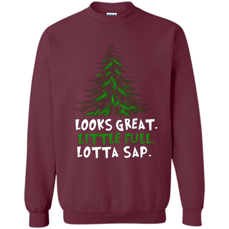 Looks Great Little Full Lotta Sap Funny Christmas Mug PINGPONG - Sweatshirt