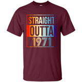Retro Straight Outta 1971 47 Years Old - Shirt