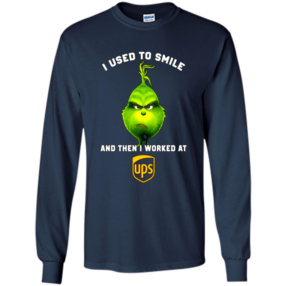 The Grinch - I Used To Smile And Then I Worked At UPS
