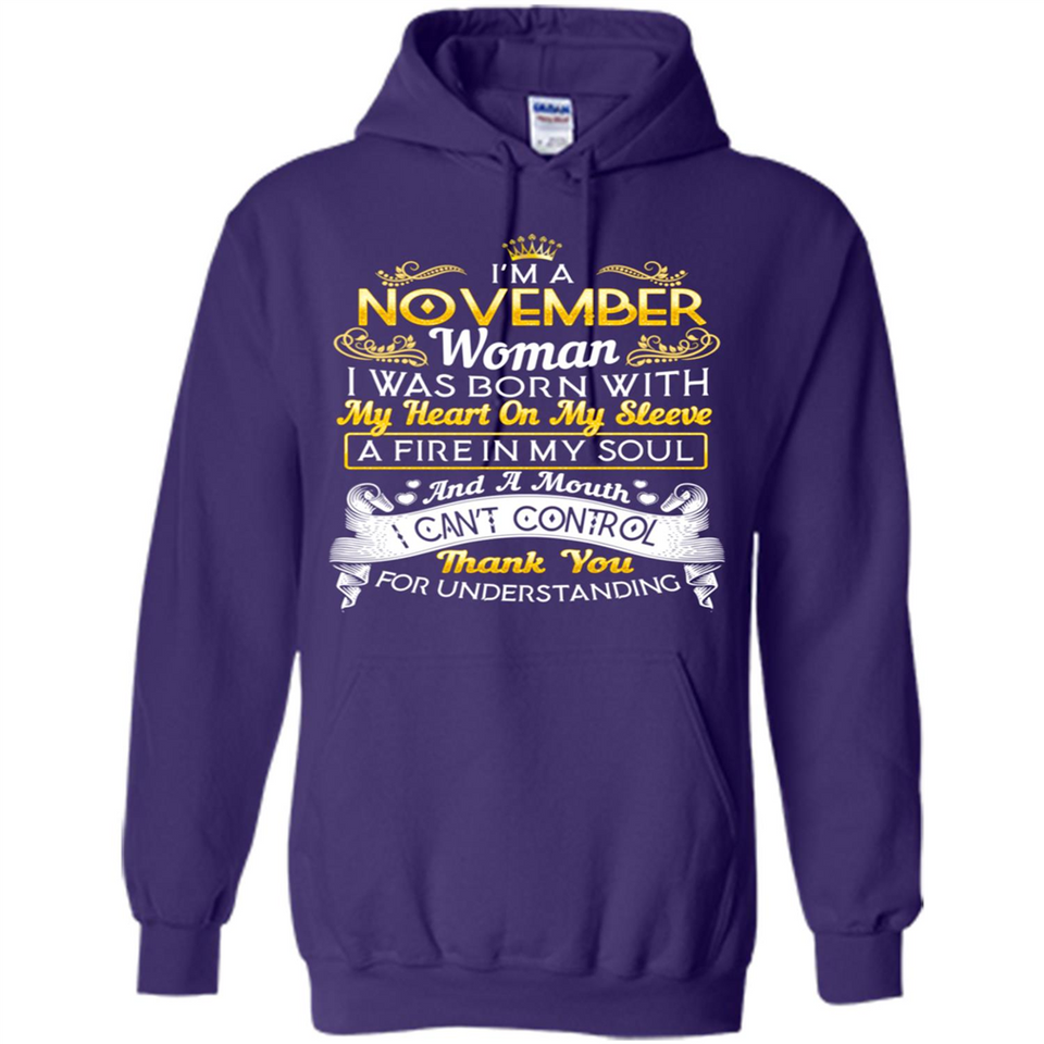 I'm A November Woman-Queen November - Hoodie