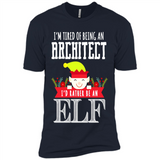 Tired Architect I'd Rather Be An Elf Christmas - Premium Short Sleeve T-Shirt