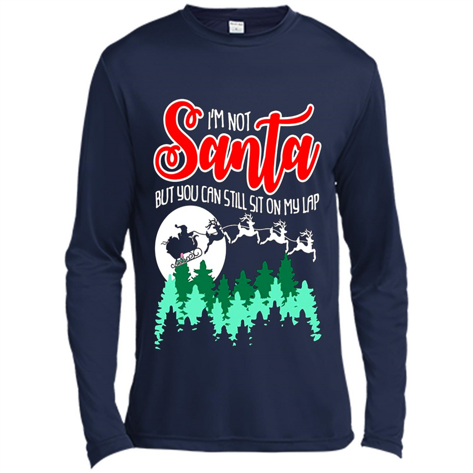 I'm Not Santa But You Can Sit On My Lap Christmas