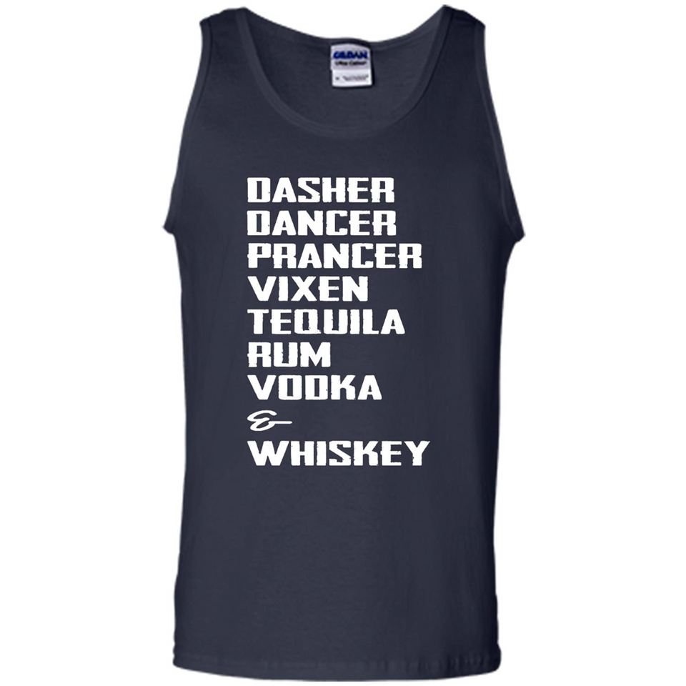 Dasher Dancer Prancer Vixen Tequila Rum Vodka Whiskey Reindeer Christmas T-Shirt - Tank Top