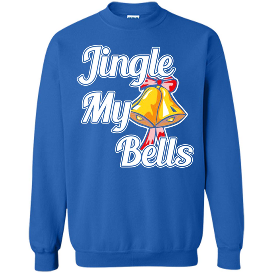 Jingle My Bells - Sweatshirt
