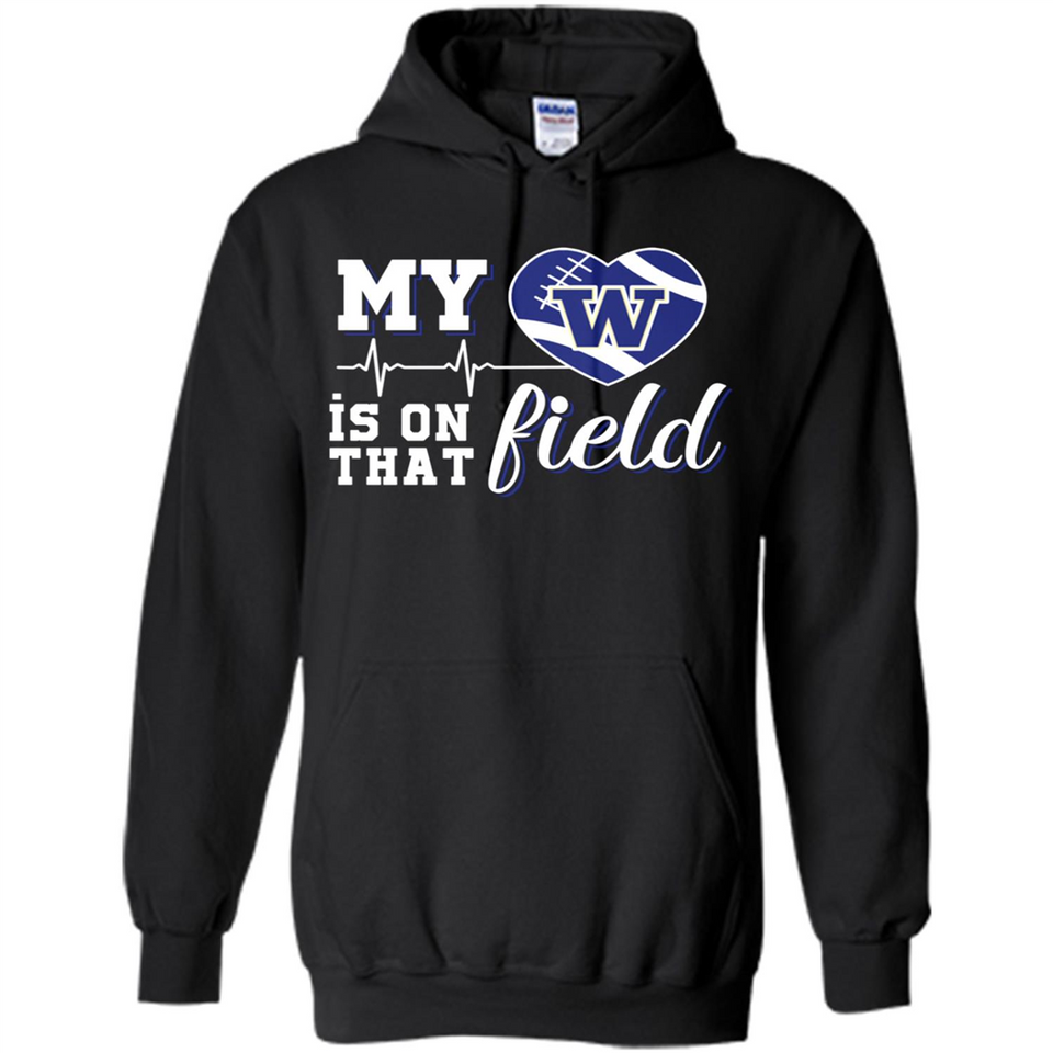 Washington Huskies Football My Heart is on that Field - Hoodie
