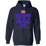 Reasons to be a Detroit Pistons Fan Complete List on Back - Hoodie
