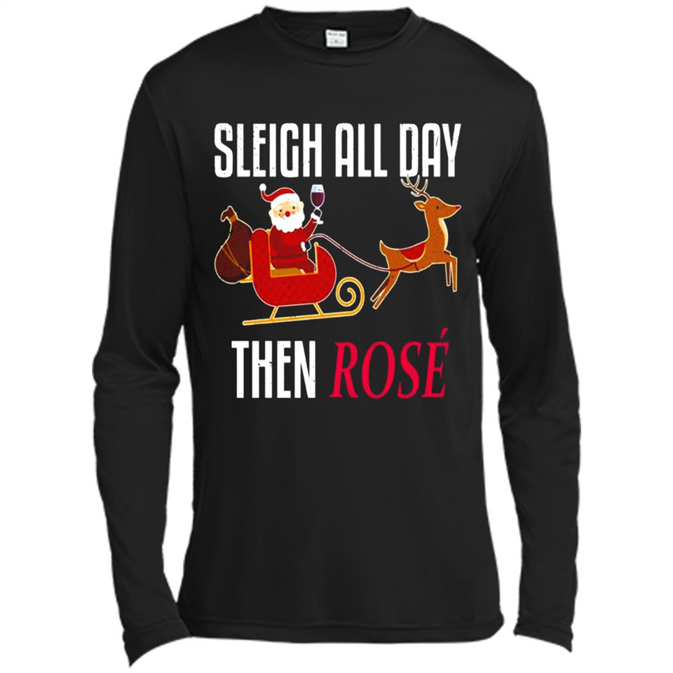 Sleigh All Day Then Rose Christmas Wine Gift - Canvas Long Sleeve T-Shirt