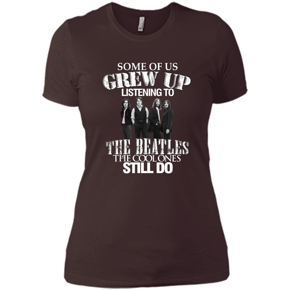 Some of us grew up listening to the beatles