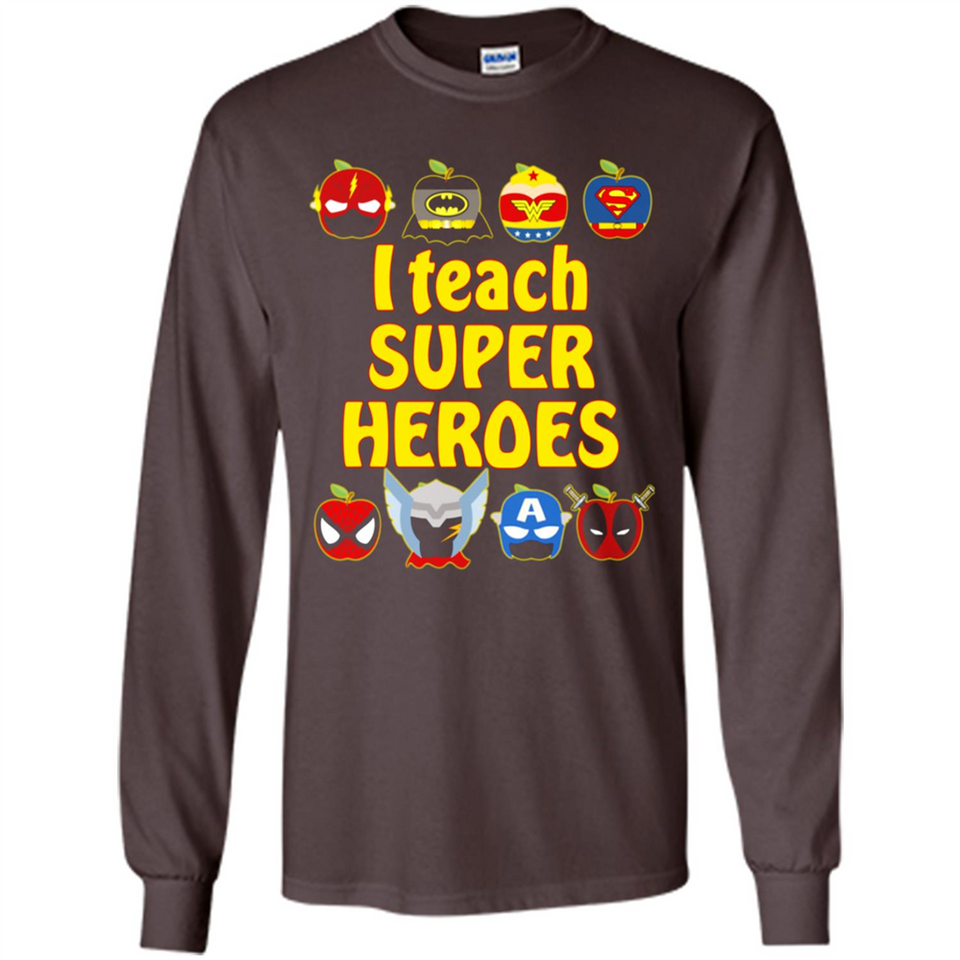 I Teach Super Heroes Funny Marvel - Long Sleeve T-Shirt