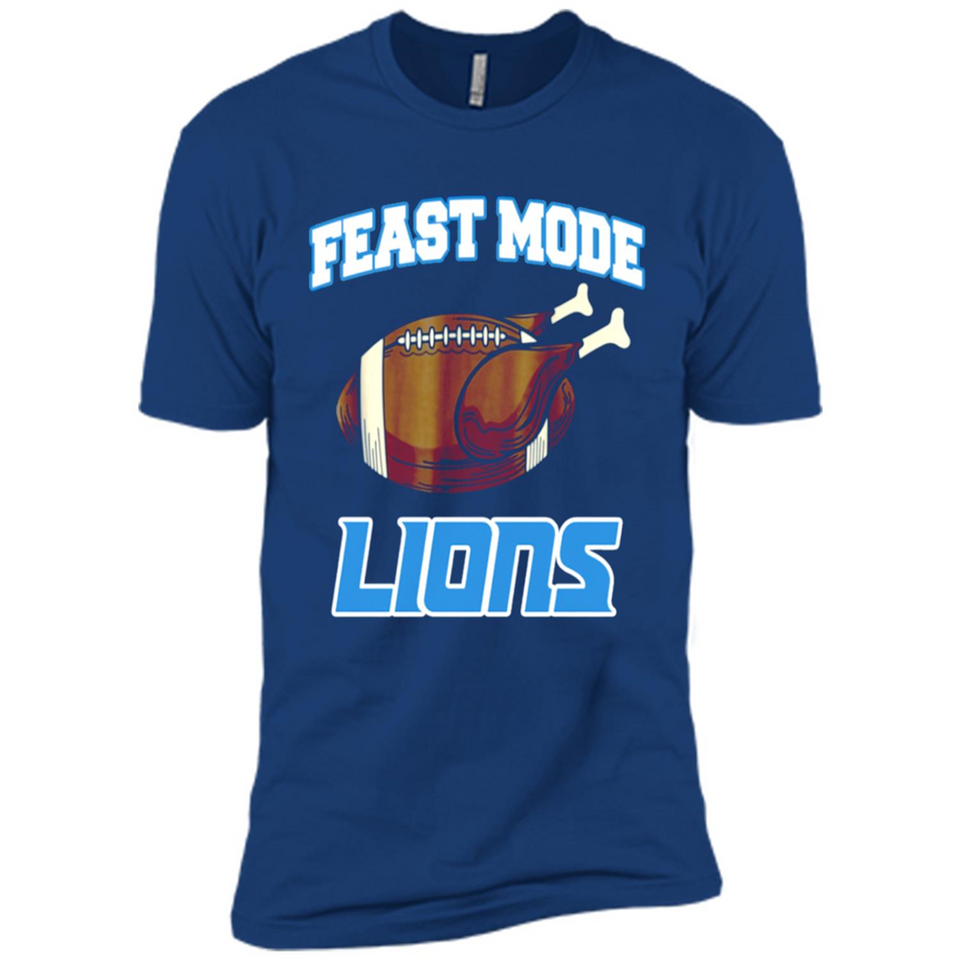 Feast Mode Lions Shirt - Detroit Turkey Thanksgiving