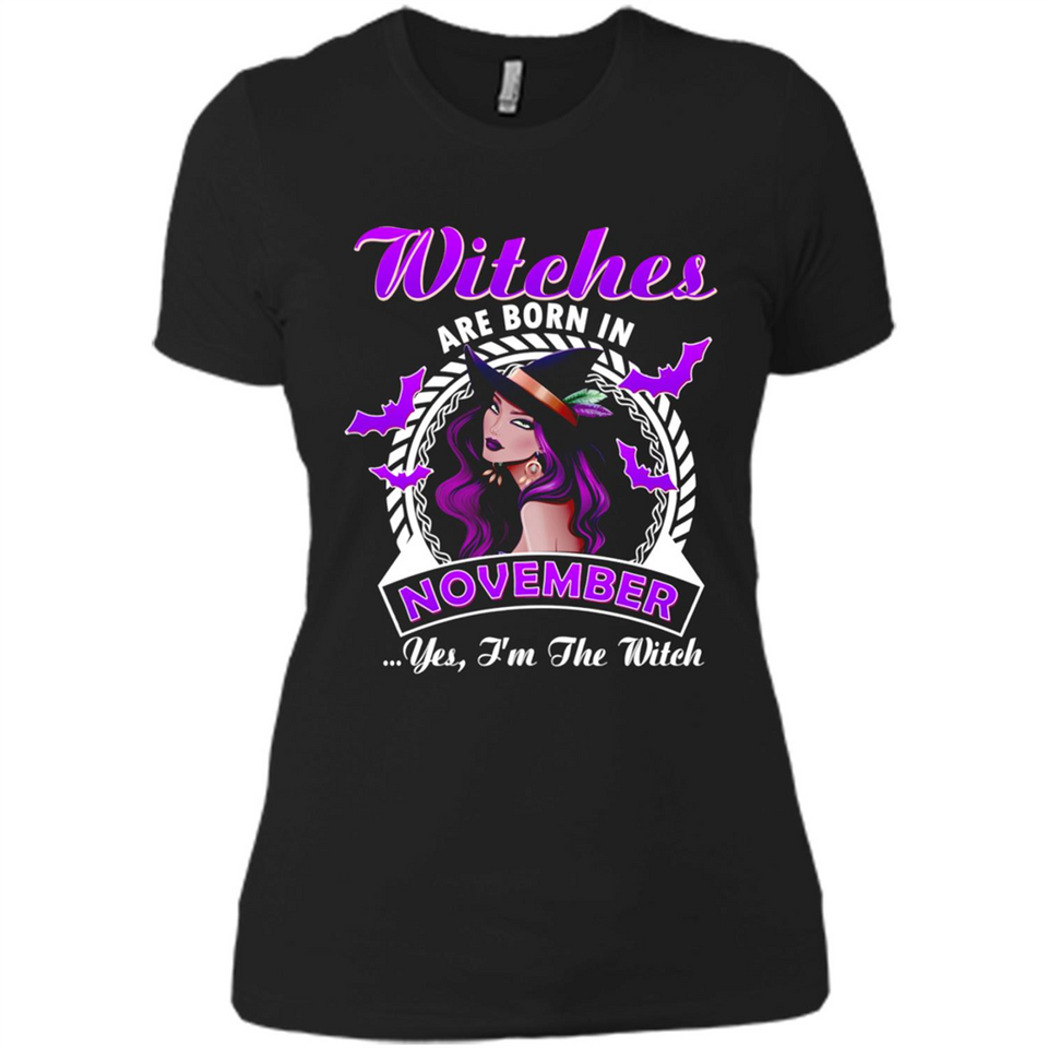 Witches Are Born In November Halloween