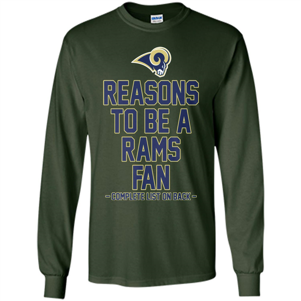 Reasons to be a Los Angeles Rams Fan Complete List on Back - Long Sleeve T-Shirt