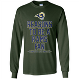 Reasons to be a Los Angeles Rams Fan Complete List on Back - Long Sleeve T-Shirt