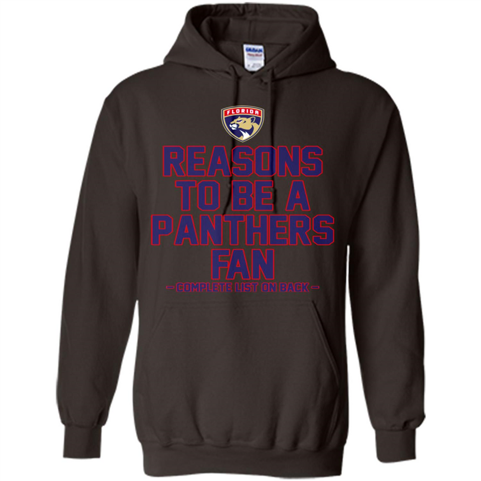 Reasons to be a Florida Panthers Fan Complete List on Back - Hoodie