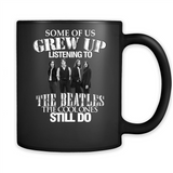 Some of us grew up listening to the beatles