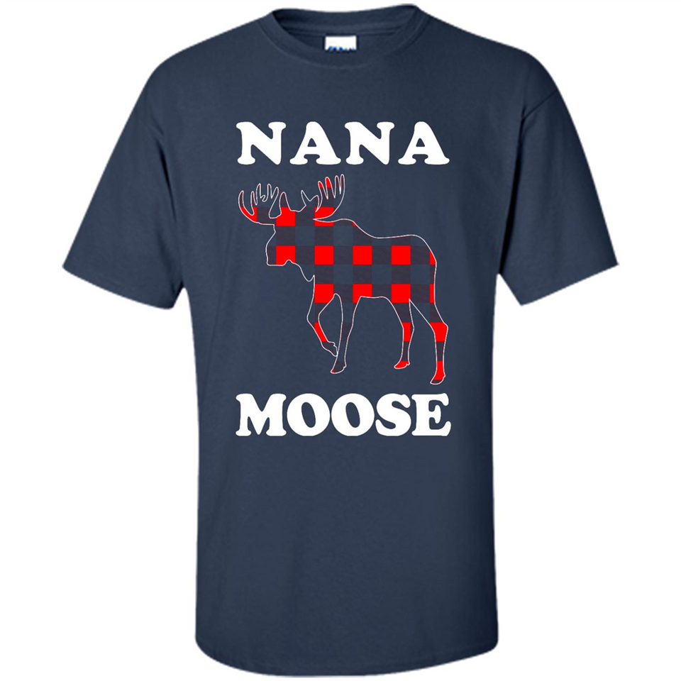 Nana Moose Funny Christmas Plaid Buffalo T-Shirt - Shirt