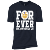 Edmonton Oilers Forever For ever not just when we win - Premium Short Sleeve T-Shirt