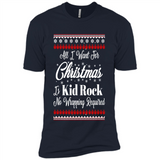 All I want for Christmas is kid rock no wrapping required sweater PINGPONG