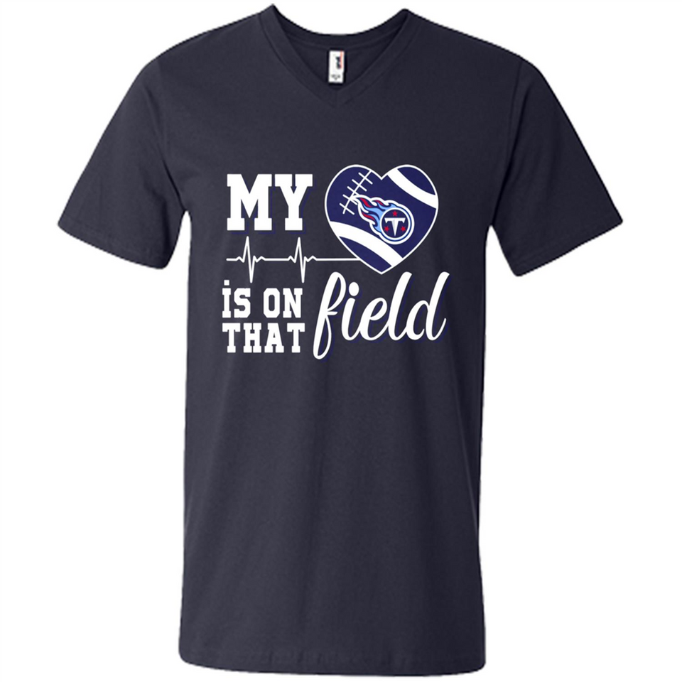 Tennessee Titans Football My Heart is on that Field - Men's V-Neck