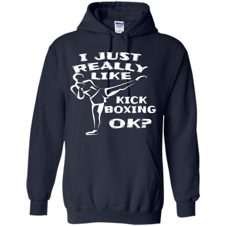 Kick Boxing Shirt Kick Boxer Boxing Workout - Hoodie