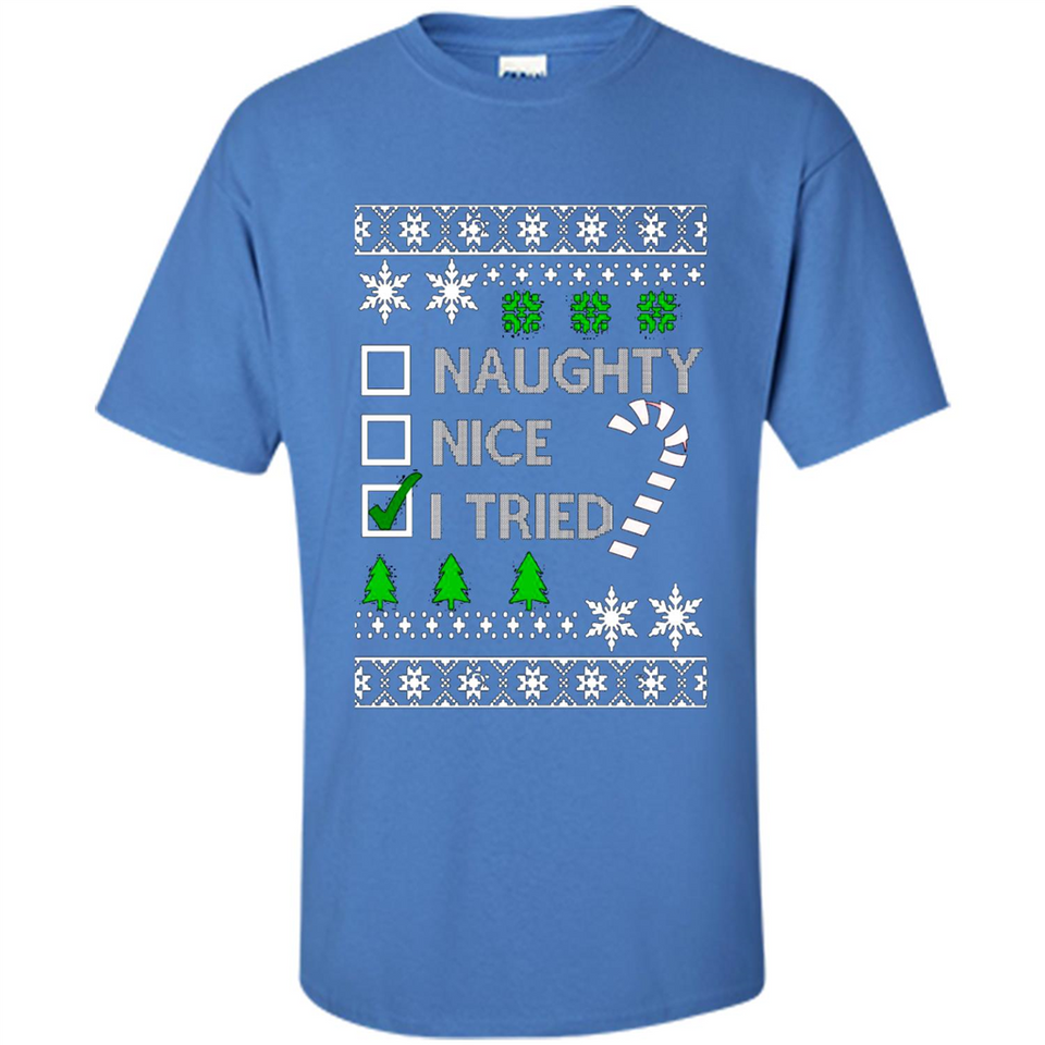 Naughty Nice I Tried Christmas sweatshirt PINGPONG