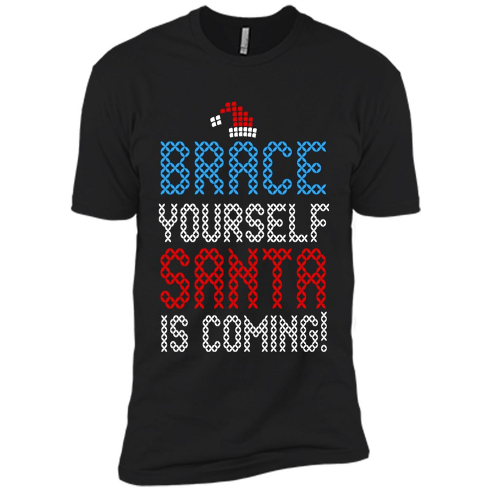 Brace Yourself Santa is coming Christmas - Premium Short Sleeve T-Shirt
