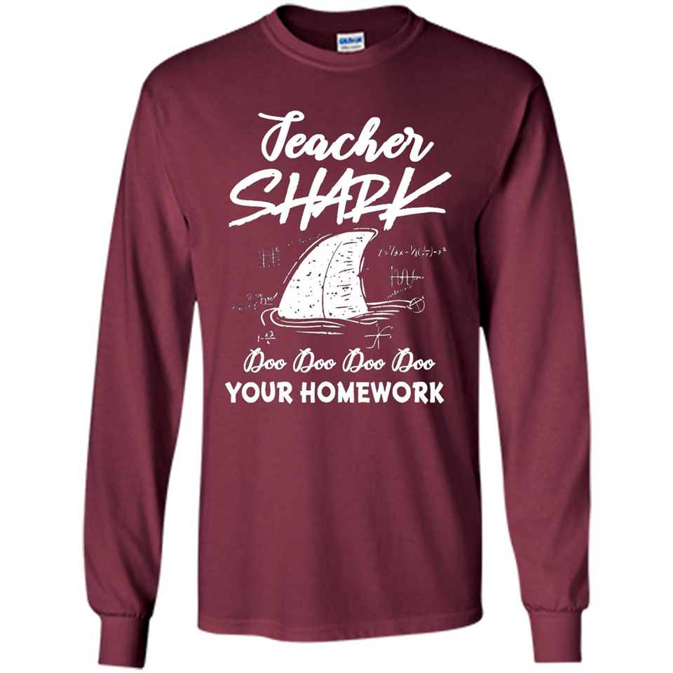 Teacher Shark Doo Doo Doo Your Homework Shirt Ladies' Boyfriend
