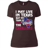 I May Live In Texas But My Team Is The Cavaliers - Ladies' Boyfriend T-Shirt