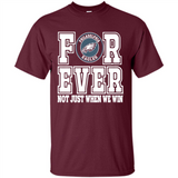 Philadelphia Eagles Forever For ever not just when we win - Shirt