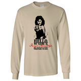 Hello My Name Is Inigo Montoya You Killed My Father Prepare To Die MERCHCUTE - Long Sleeve T-Shirt