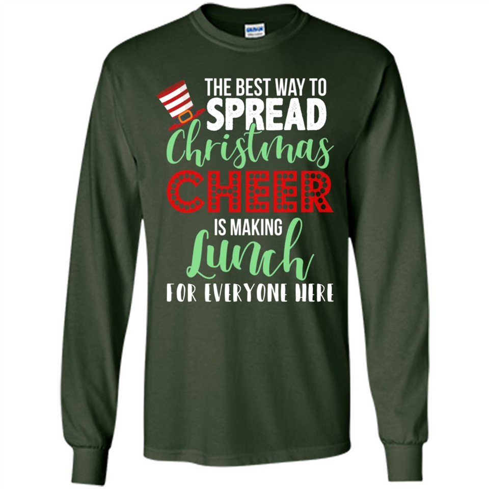 Spread Christmas Cheer Lunch Family Xmas Gift Ls - Long Sleeve T-Shirt