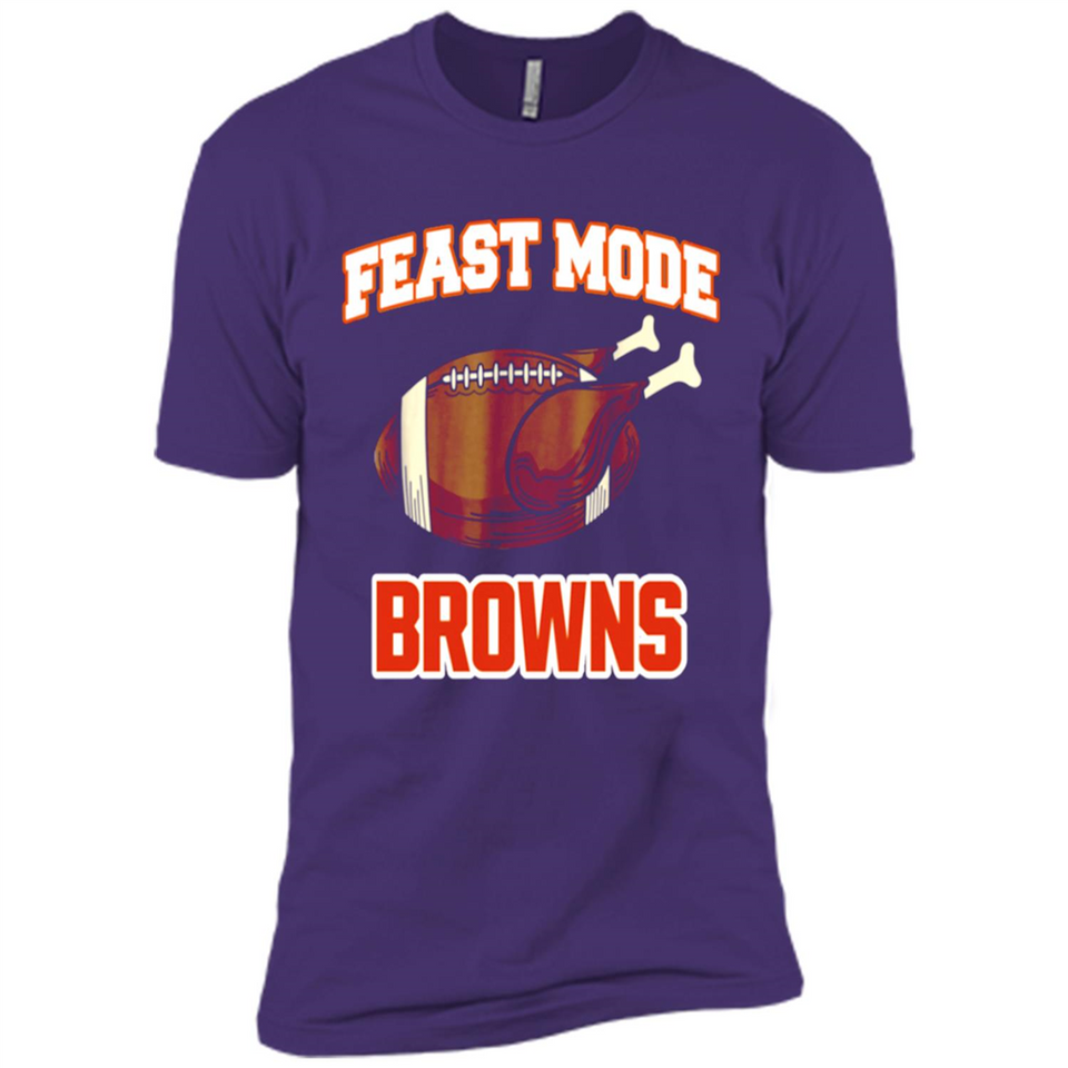 Feast Mode Browns Shirt - Cleveland Turkey Thanksgiving